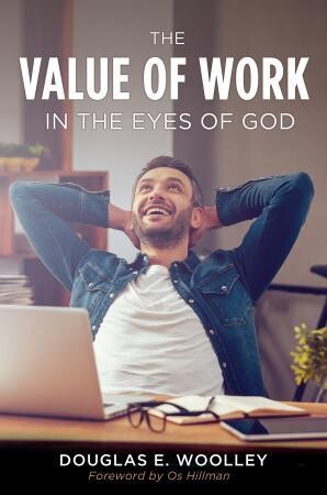 The Value of Work in the Eyes of God